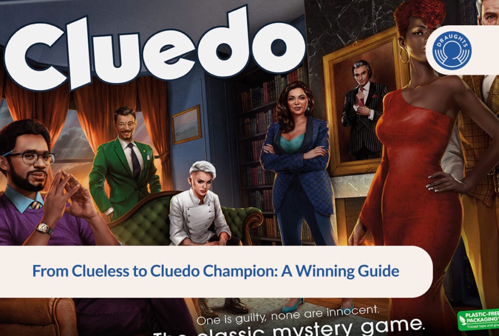 From Clueless to Cluedo Champion: A Winning Guide