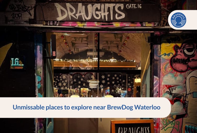 Unmissable places to explore near BrewDog Waterloo
