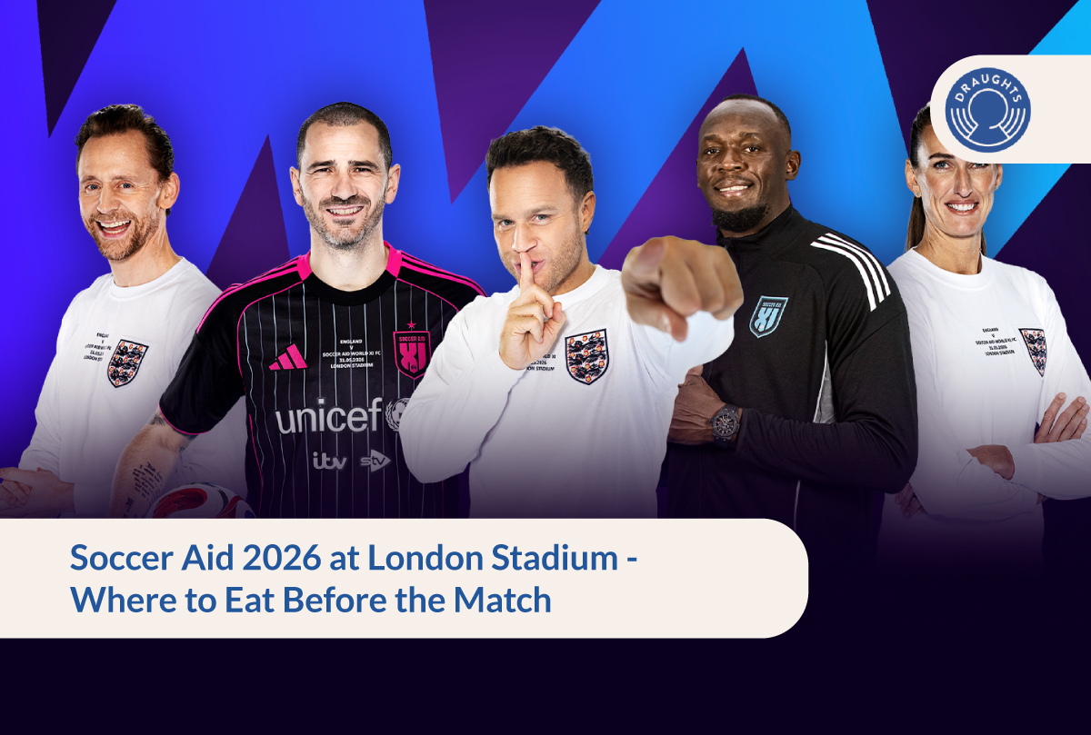 Soccer Aid 2026 at London Stadium -Where to Eat Before the Match