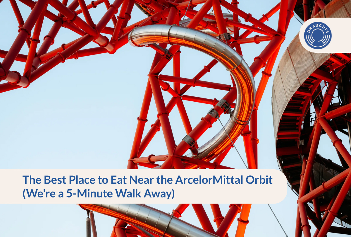 The Best Place to Eat Near the ArcelorMittal Orbit (We're a 5-Minute Walk Away)