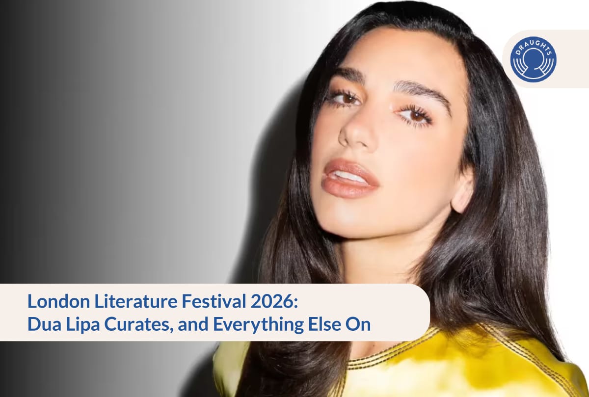 London Literature Festival 2026: Dua Lipa Curates, and Everything Else On